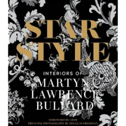 Star Style Interiors of Martyn Lawrence Bullard Book